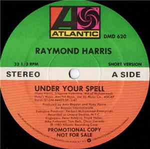 Raymond Harris  - Under Your Spell