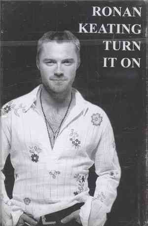 Ronan Keating - Turn It On