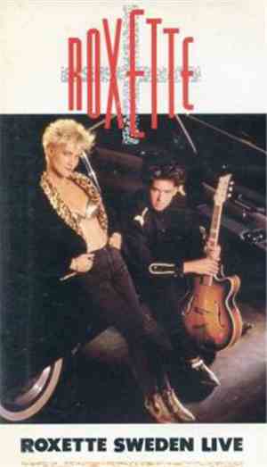 Roxette - Sweden Live