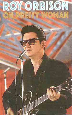 Roy Orbison - Oh, Pretty Woman