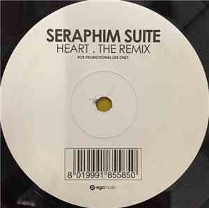 Seraphim Suite - Heart (The Remix)
