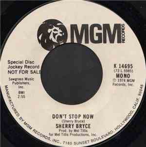 Sherry Bryce - Don't Stop Now