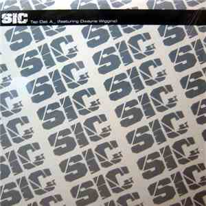 SIC  - Tap Dat A__ / Freak Nasty