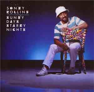 Sonny Rollins - Sunny Days Starry Nights