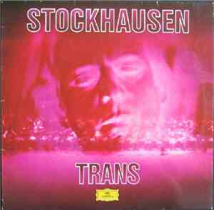 Stockhausen - Trans