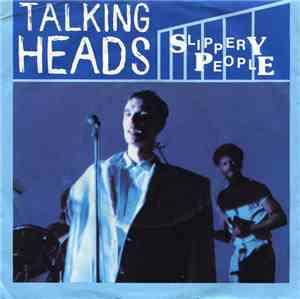 Talking Heads - Slippery People