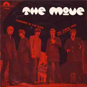 The Move - Flowers In The Rain / The Lemon Tree (Here We Go Round)
