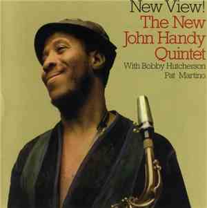 The New John Handy Quintet With Bobby Hutcherson, Pat Martino - New View!