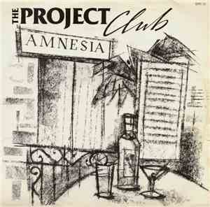 The Project Club - Amnesia