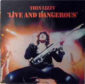 Thin Lizzy - Live And Dangerous