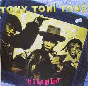 Tony Toni Toné - If I Had No Loot