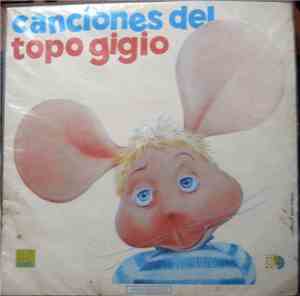 Topo Gigio  - Canciones Del Topo Gigio