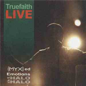 True Faith  - Live Myxed Emotions At Halo-Halo