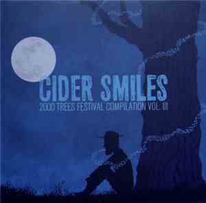 Various - Cider Smiles (2000 Trees Festival Compilation Vol. III)