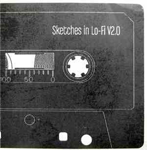 Various - Sketches In Lo-Fi V2.0