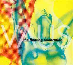 Vaus - The Floating Celebration