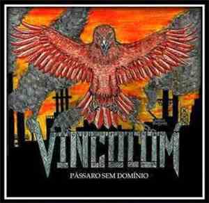 Vinculum  - Pássaro Sem Domínio