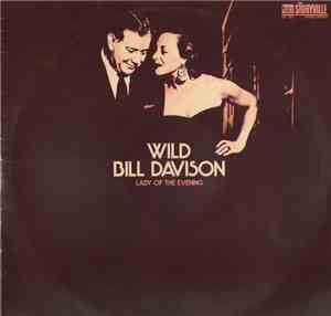 Wild Bill Davison - Lady Of The Evening