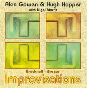 Alan Gowen & Hugh Hopper With Nigel Morris - Bracknell - Bresse Improvisati ...