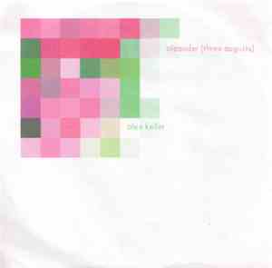 Alex Keller - Oleander (Three Augusts)