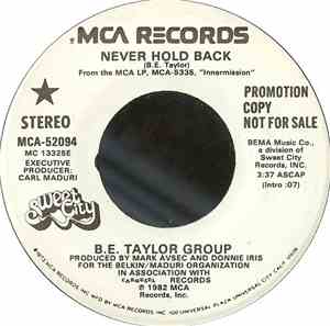 B.E. Taylor Group - Never Hold Back