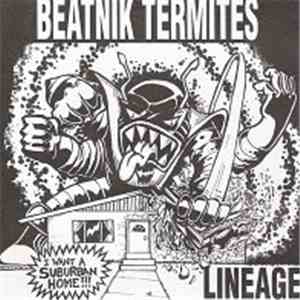 Beatnik Termites - Lineage