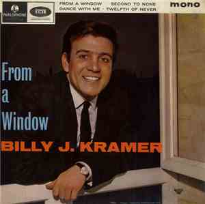 Billy J. Kramer With The Dakotas - From A Window