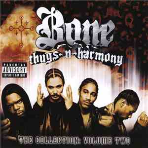 Bone Thugs-N-Harmony - The Collection: Volume Two