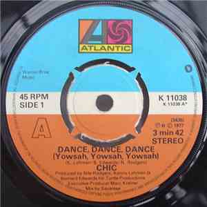 Chic - Dance, Dance, Dance (Yowsah, Yowsah, Yowsah)