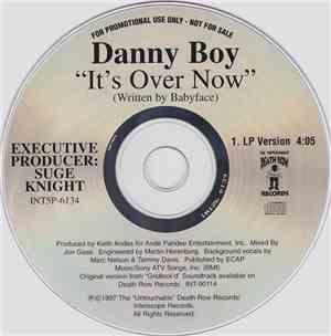 Danny Boy - It’s Over Now