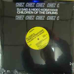 DJ Said & Hideo Kobayashi - Children Of The Drums