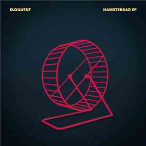 Eloquent  - Hamsterrad EP
