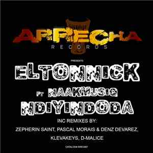 Eltonnick Ft. NaakMusiQ - Ndiyindoda