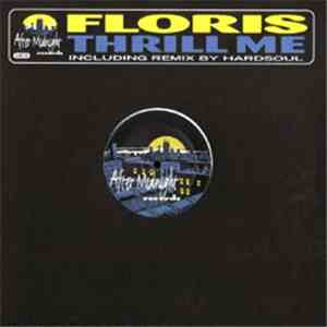 Floris - Thrill Me