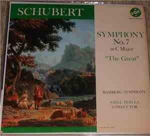 Franz Schubert - Schubert: Symphony No.7 , In C Major 