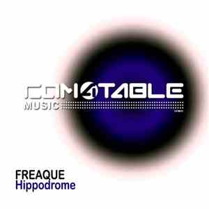 Freaque - Hippodrome