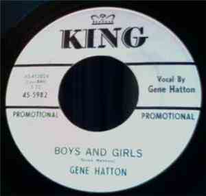 Gene Hatton - Boys And Girls / Lonely Drifter