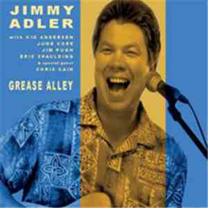 Jimmy Adler - Grease Alley