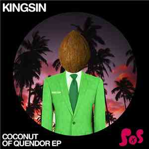 Kingsin - Coconut Of Quendor EP