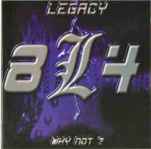 Legacy 84 - Why Not ?