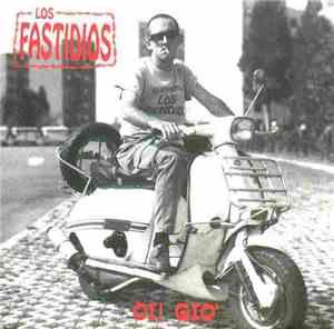 Los Fastidios - Oi! Gio'