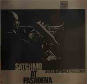 Louis Armstrong & The All Stars - Satchmo At Pasadena