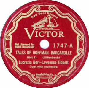 Lucrezia Bori — Lawrence Tibbett - Tales Of Hoffman—Barcarolle (Act 3) / Ca ...