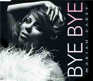 Mariah Carey - Bye Bye
