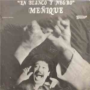 Meñique - En Blanco Y Negro