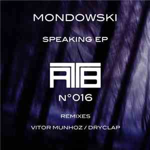 Mondowski - Speaking EP