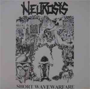 Neurosis - Short Wave Warfare