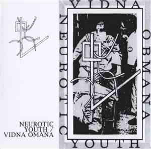 Neurotic Youth / Vidna Obmana - Bleeding Wounds / Only Fear Will Survive