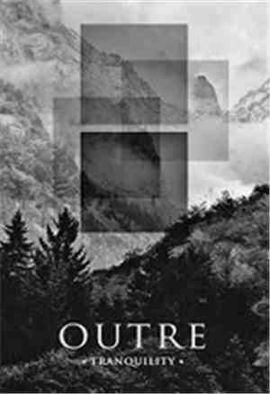 Outre - Tranquility
