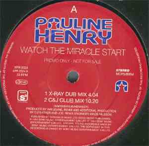 Pauline Henry - Watch The Miracle Start